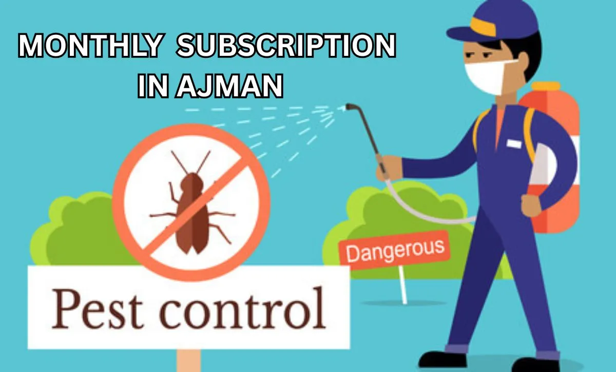 Monthly Pest Control Subscription in Ajman